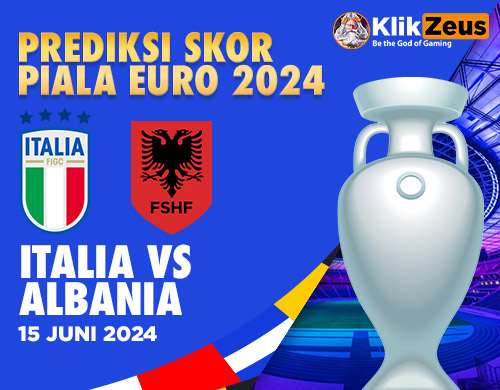Prediksi Skor Piala EURO 2024: Italia vs Albania