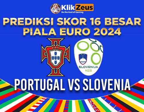 Prediksi Skor 16 Besar Piala Euro 2024: Portugal Vs Slovenia