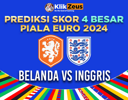 Prediksi Skor 4 Besar Piala Euro 2024: Belanda Vs Inggris